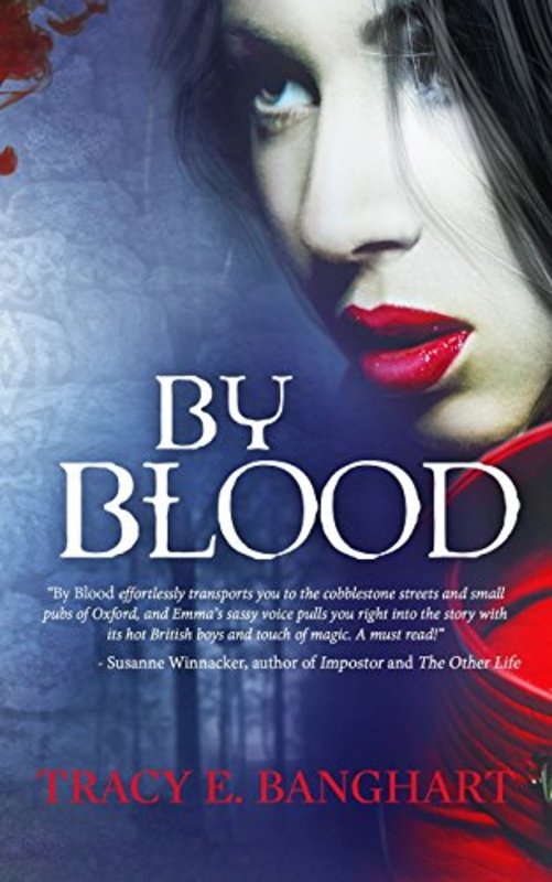 Book cover for "By Blood" by Tracy Banghart