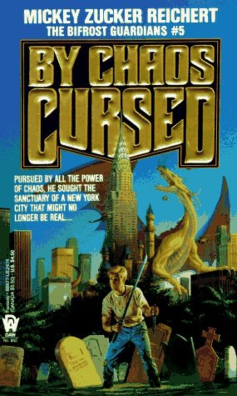 Book cover for "By Chaos Cursed" by Mickey Zucker Reichert