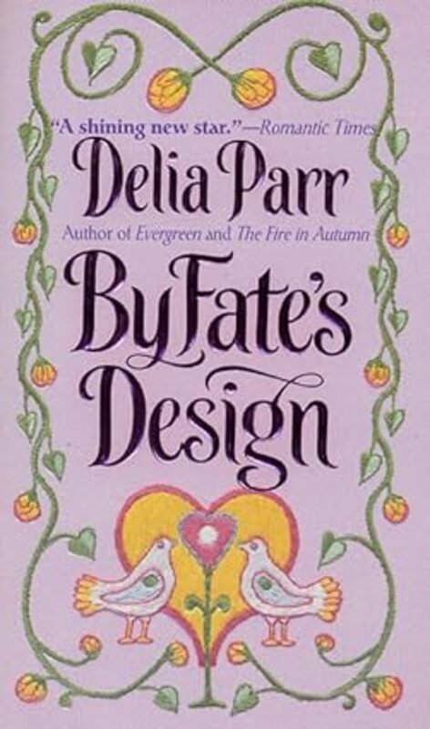 Book cover for "By Fate's Design" by Delia Parr