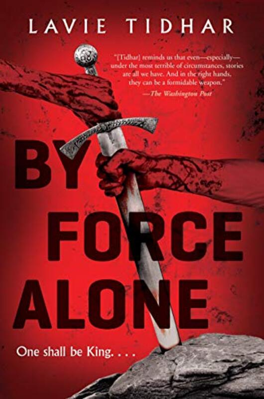 Book cover for "By Force Alone" by Lavie Tidhar