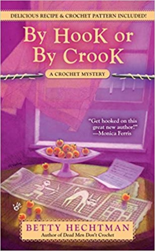Book cover for "By Hook or by Crook" by Betty Hechtman