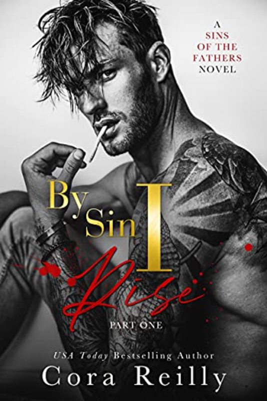 Book cover for "By Sin I Rise" by Cora Reilly