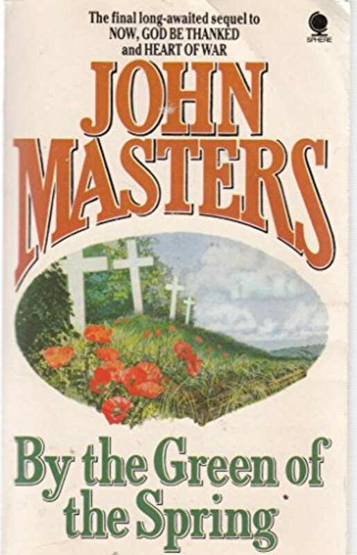 Book cover for "By The Green Of The Spring" by John Masters