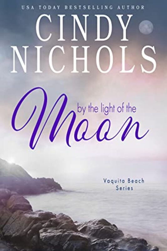 Book cover for "By The Light Of The Moon" by Cindy Nichols