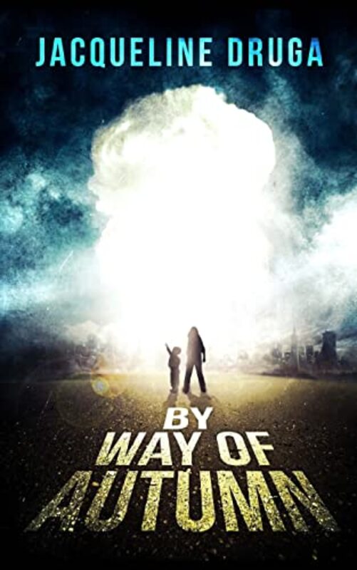 Book cover for "By Way of Autumn" by Jacqueline Druga
