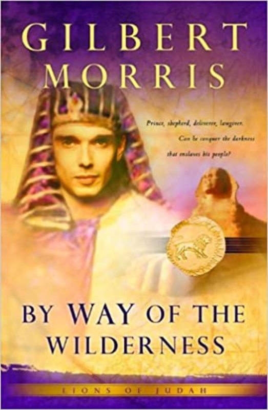 Book cover for "By Way of the Wilderness" by Gilbert Morris