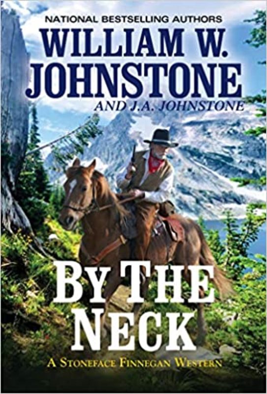Book cover for "By the Neck" by J A Johnstone
