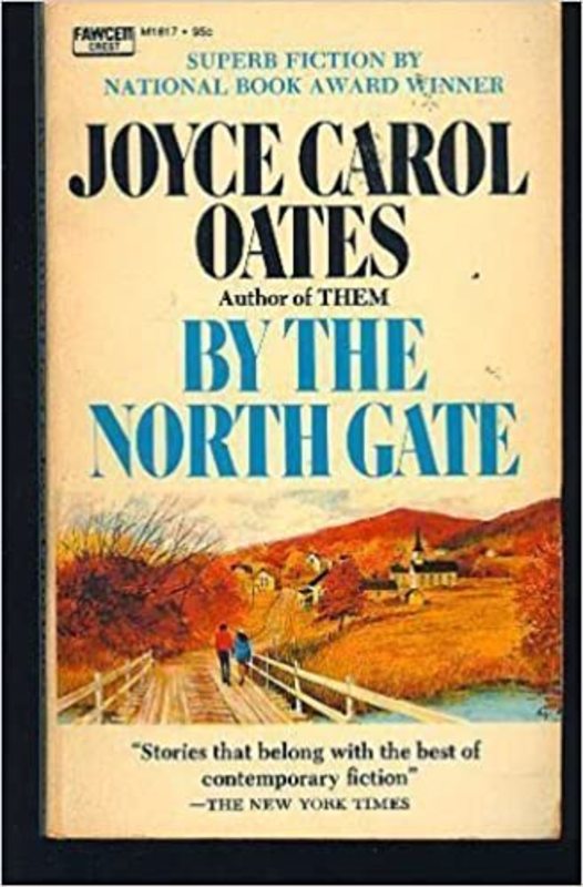 Book cover for "By the North Gate" by Joyce Carol Oates