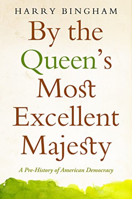 Book cover for "By the Queen's Most Excellent Majesty" by Harry Bingham