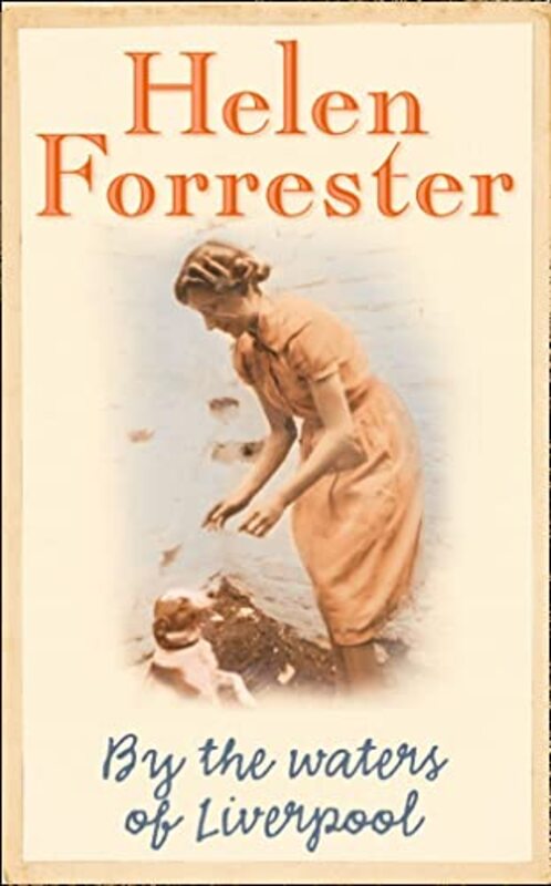 Book cover for "By the Waters of Liverpool" by Helen Forrester