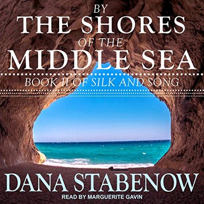 Book cover for "By the Shores of the Middle Sea" by Dana Stabenow