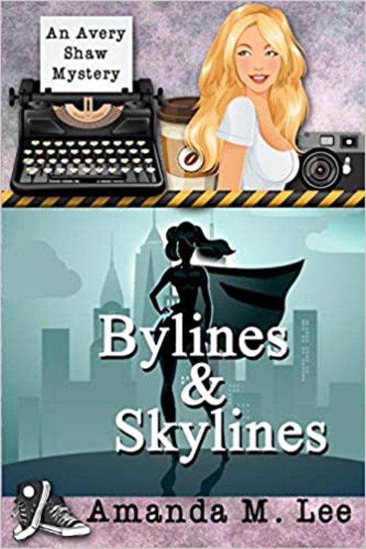 Book cover for "Bylines and Skylines" by Amanda M Lee