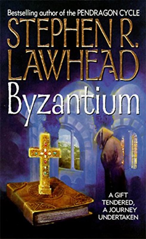 Book cover for "Byzantium" by Stephen R Lawhead