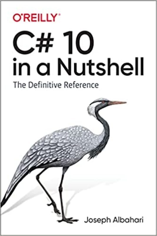 Book cover for "C# 10 in a Nutshell" by Joseph Albahari