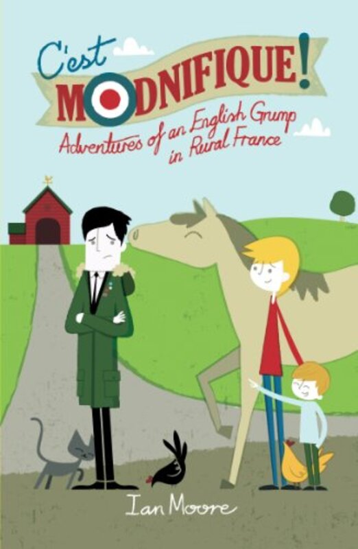 Book cover for "C'est Modnifique!" by Ian Moore