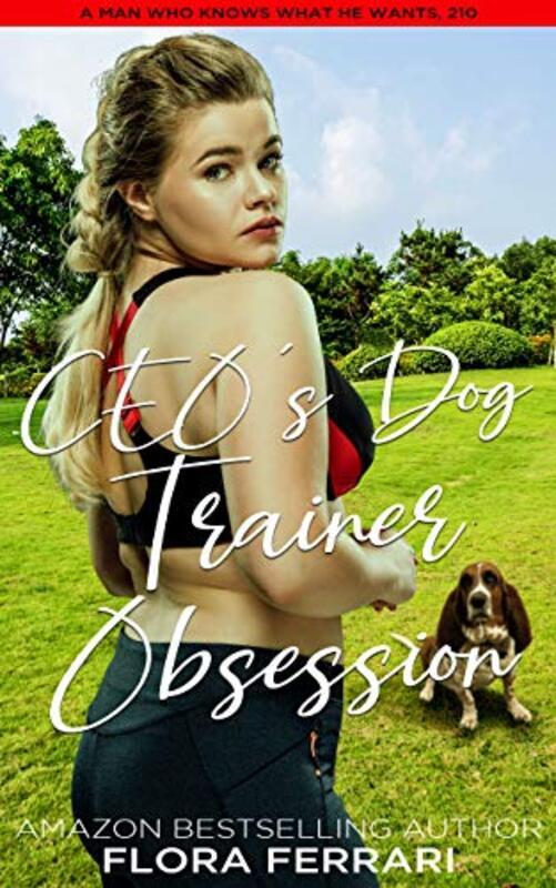 Book cover for "CEO's Dog Trainer Obsession" by Flora Ferrari
