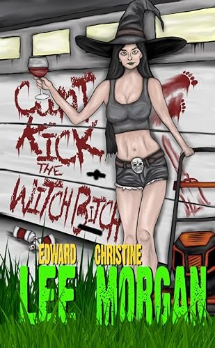 Book cover for "C*nt-Kick the Witch Bitch" by Edward Lee