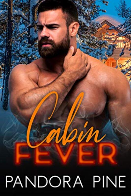 Book cover for "Cabin Fever" by Pandora Pine