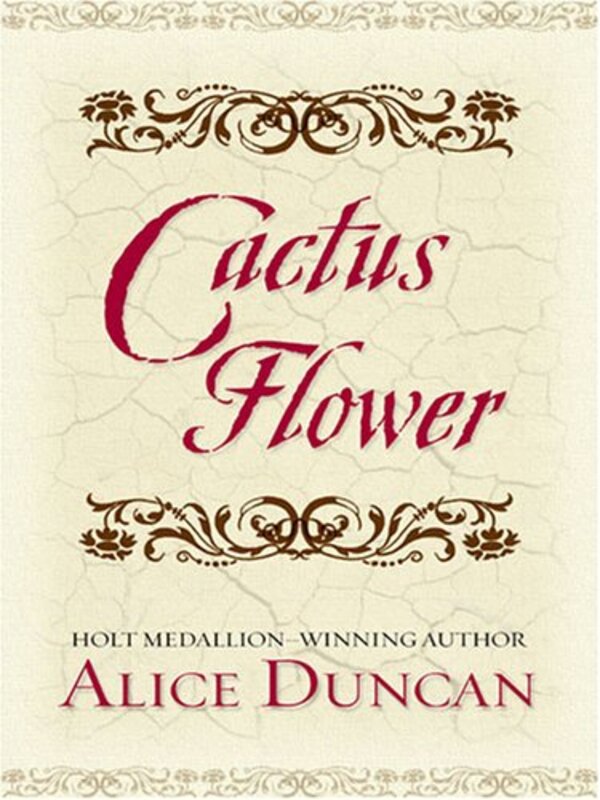 Book cover for "Cactus Flower" by Alice Duncan
