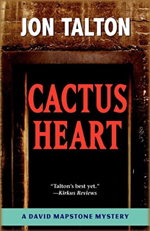 Book cover for "Cactus Heart" by Jon Talton