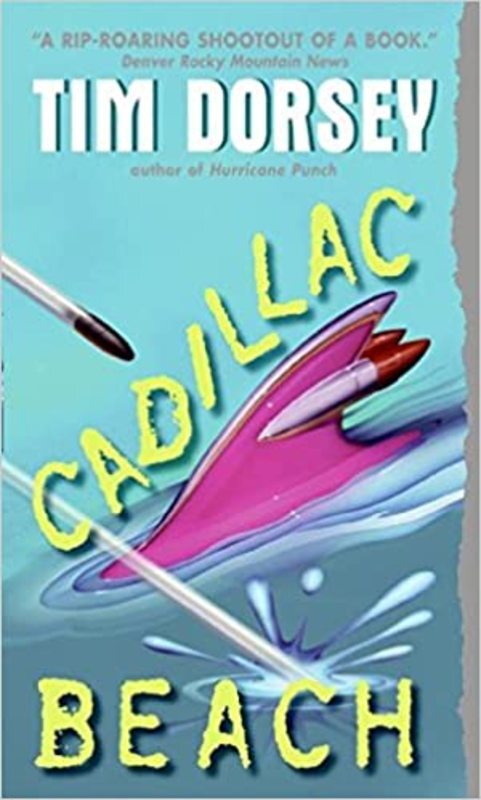 Book cover for "Cadillac Beach" by Tim Dorsey
