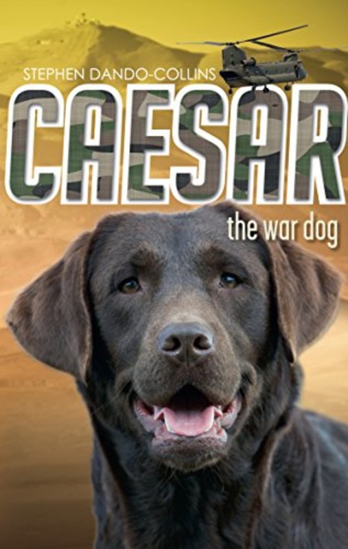Book cover for "Caesar the War Dog" by Stephen Dando Collins