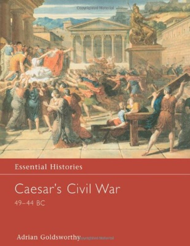 Book cover for "Caesar's Civil War 49-44 BC" by Adrian Goldsworthy