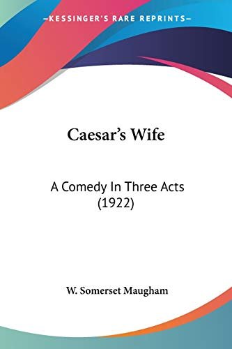 Book cover for "Caesar's Wife" by W Somerset Maugham