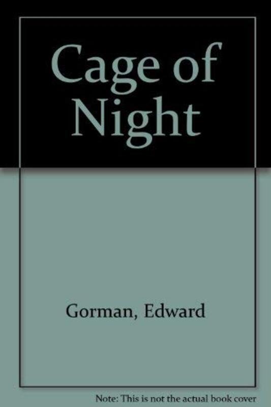 Book cover for "Cage of Night" by Ed Gorman