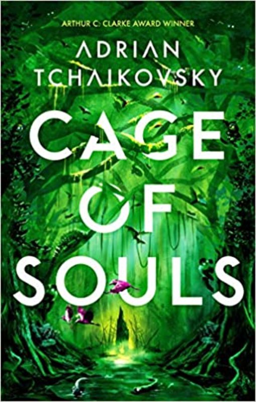 Book cover for "Cage of Souls" by Adrian Tchaikovsky