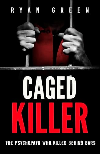 Book cover for "Caged Killer" by Ryan Green