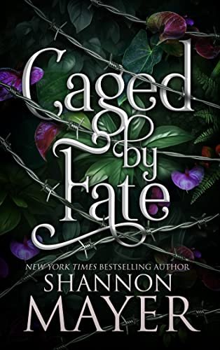 Book cover for "Caged by Fate" by Shannon Mayer