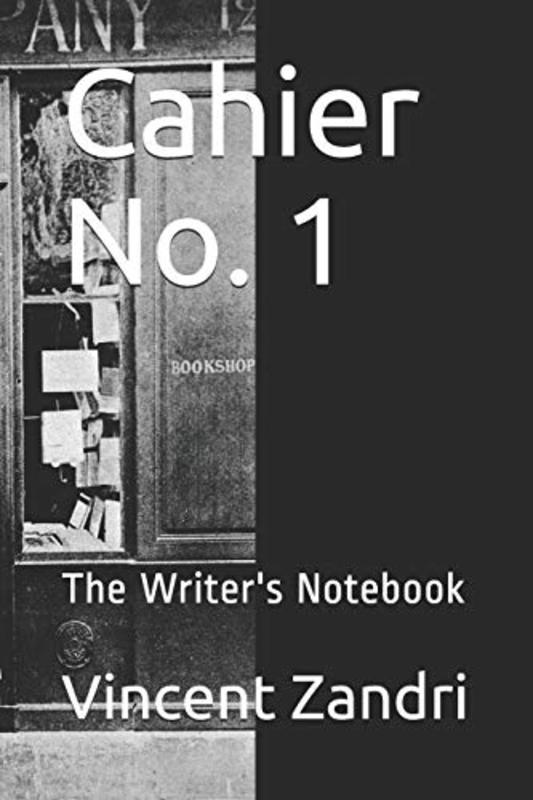 Book cover for "Cahier No. 1" by Vincent Zandri