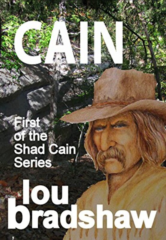 Book cover for "Cain" by Lou Bradshaw