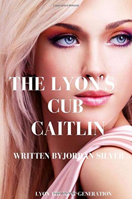 Book cover for "Caitlin" by Jordan Silver