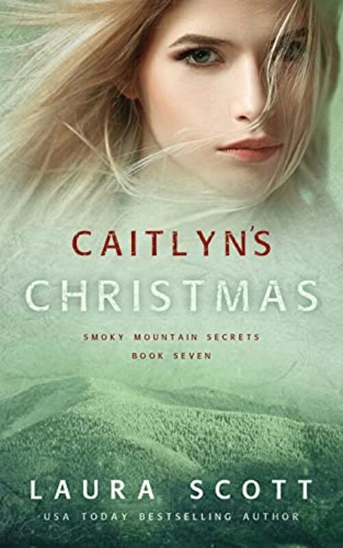 Book cover for "Caitlyn's Christmas" by Laura Scott