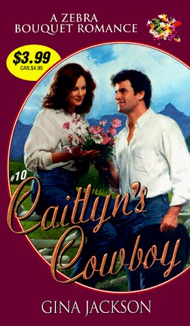 Book cover for "Caitlyn's Cowboy" by Kathryn Kirkwood
