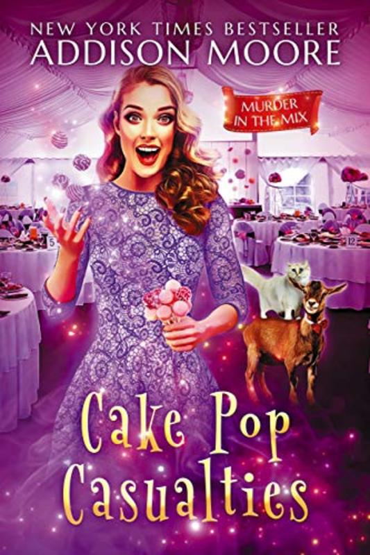 Book cover for "Cake Pop Casualties" by Addison Moore