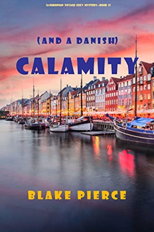 Book cover for "Calamity (and a Danish)" by Stella Gold