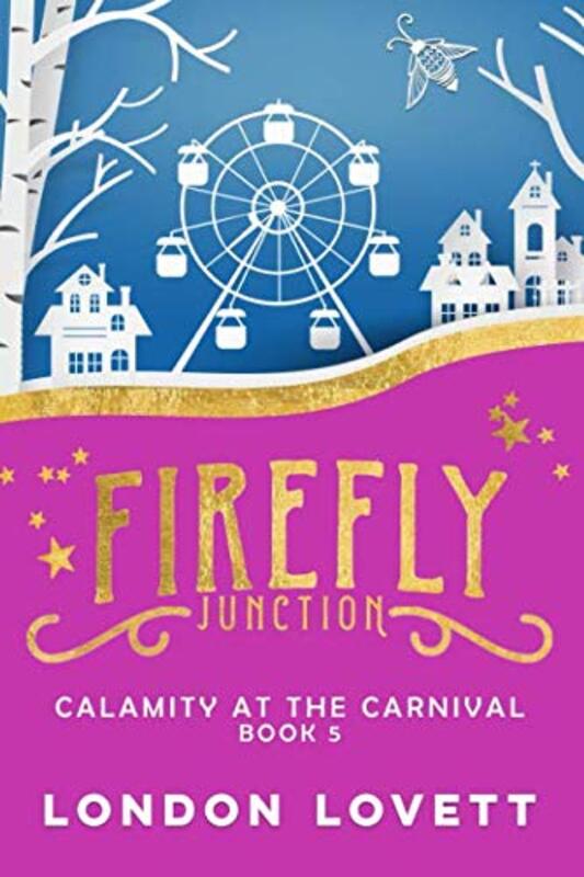 Book cover for "Calamity at the Carnival" by London Lovett
