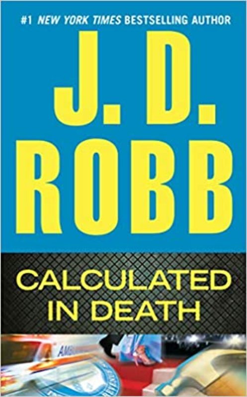 Book cover for "Calculated in Death" by JD Robb