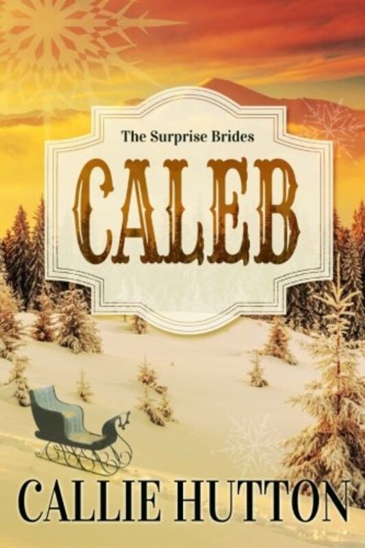 Book cover for "Caleb" by Callie Hutton
