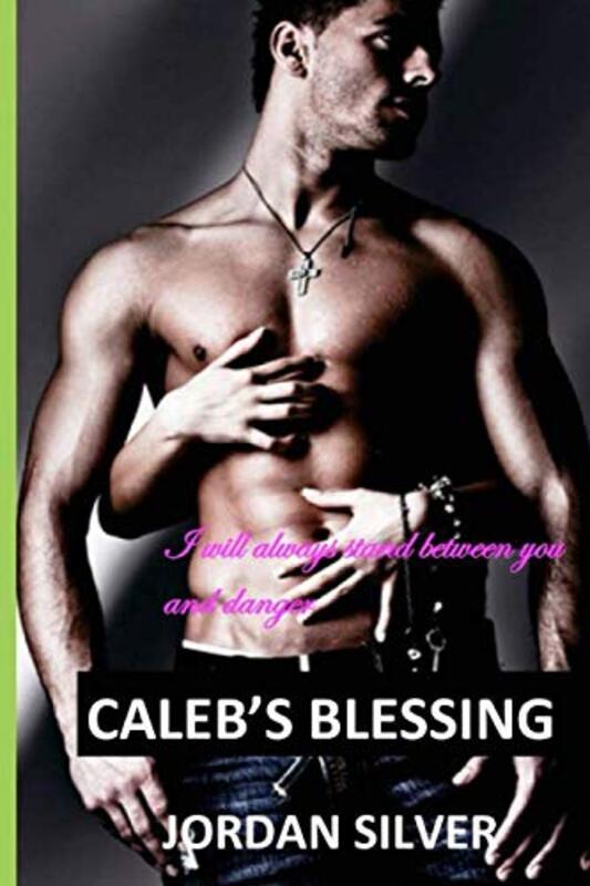Book cover for "Caleb's Blessing" by Jordan Silver