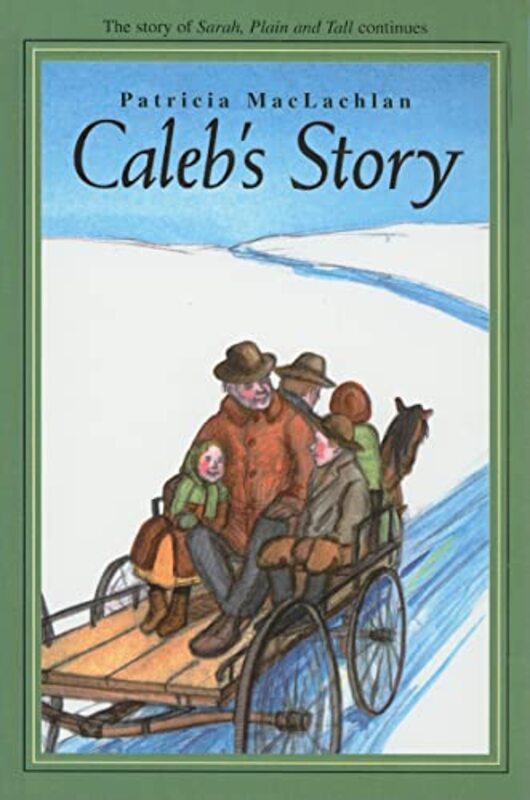 Book cover for "Caleb's Story" by Patricia MacLachlan