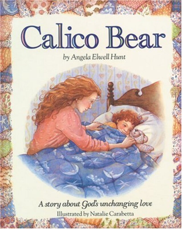 Book cover for "Calico Bear" by Angela Elwell Hunt