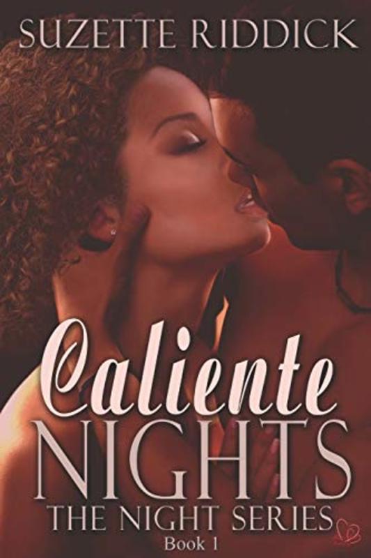 Book cover for "Caliente Nights" by Suzette Riddick