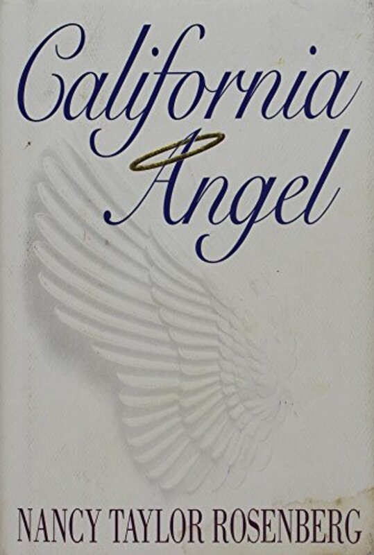 Book cover for "California Angel" by Nancy Taylor Rosenberg