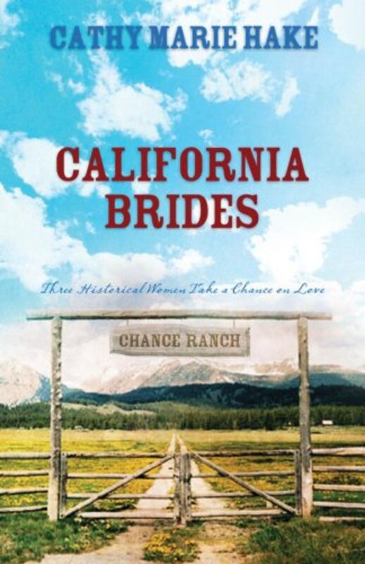 Book cover for "California Brides" by Cathy Marie Hake