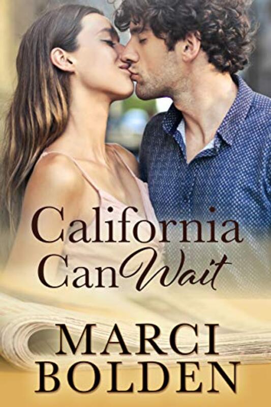 Book cover for "California Can Wait" by Marci Bolden