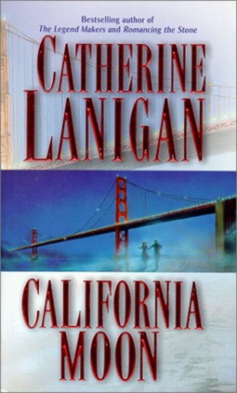 Book cover for "California Moon" by Catherine Lanigan